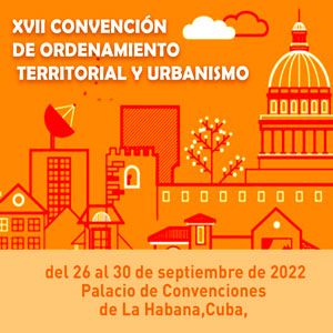 XVII Convención de Ordenamiento Territorial y Urbanismo